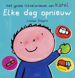 Elke dag opnieuw 9789044812619 Liesbet Slegers, Boeken, Verzenden, Gelezen, Liesbet Slegers