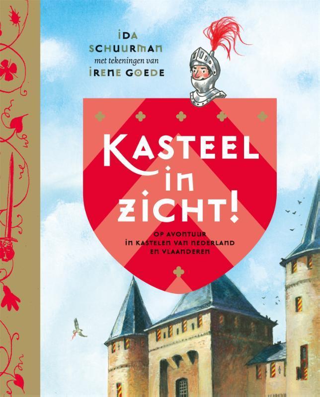 Kasteel in zicht! 9789059567214 Ida Schuurman, Boeken, Kinderboeken | Jeugd | 10 tot 12 jaar, Zo goed als nieuw, Verzenden