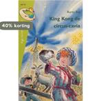 King Kong de circus-cavia 9789001549824 Burny Bos, Boeken, Verzenden, Gelezen, Burny Bos