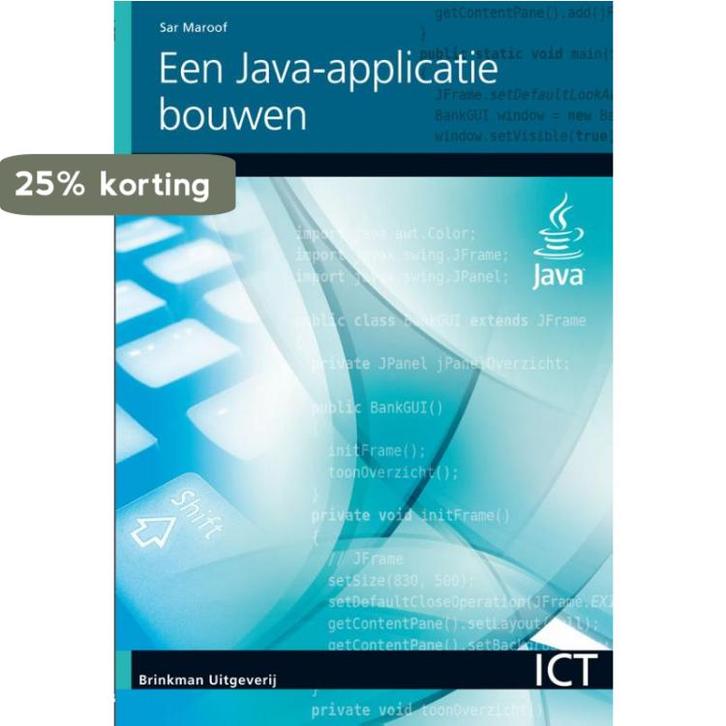 Een Java-applicatie bouwen 9789057523694 Sar Maroof, Boeken, Schoolboeken, Zo goed als nieuw, Verzenden