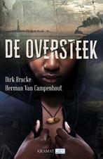 De oversteek 9789462421172 Dirk Bracke, Boeken, Verzenden, Gelezen, Dirk Bracke