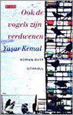 Ook de vogels zijn verdwenen 9789052263861 Y. Kemal, Boeken, Verzenden, Gelezen, Y. Kemal
