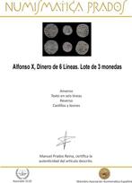 Koninkrijk Castilië. Alfonso X. Dinero de 6 Línea. Lote de 3