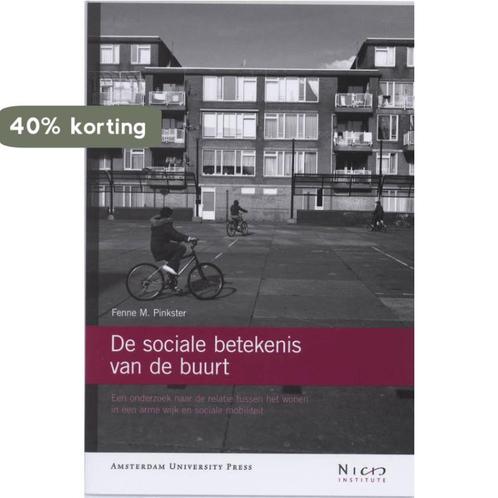 De sociale betekenis van de buurt 9789089640567, Boeken, Politiek en Maatschappij, Zo goed als nieuw, Verzenden