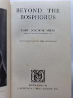 Lady Dorothy Mills - Beyond the Bosphorus - 1926