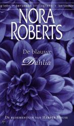 De blauwe dahlia (De Bloementuin van Harper House deel 1), Boeken, Verzenden, Gelezen, Nora Roberts