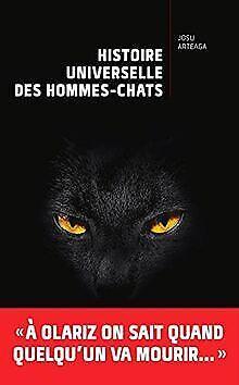 Histoire universelle des hommes-chats  Arteaga...  Book, Livres, Livres Autre, Envoi