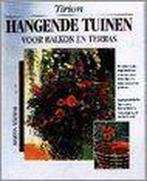 HANGENDE TUINEN VOOR BALKON EN TERRAS / Bloemen en planten, Boeken, Verzenden, Gelezen, M. Weimar