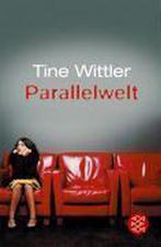 Parallelwelt 9783596160952, Boeken, Gelezen, Tine Wittler, Verzenden