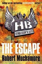 Hendersons Boys 01 The Escape 9780340956489, Verzenden, Robert Muchamore