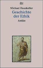 Geschichte der Ethik I. Antike. Platon, Aristoteles...  Book, Hauskeller, Michael, Verzenden