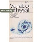 Van Atoom tot Heelal 9789027452832 Jones, Boeken, Verzenden, Gelezen, Jones