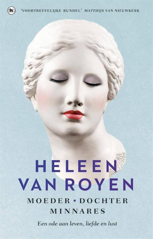 Moeder, dochter, minnares - Heleen van Royen (Boeken), Boeken, Hobby en Vrije tijd, Nieuw, Verzenden