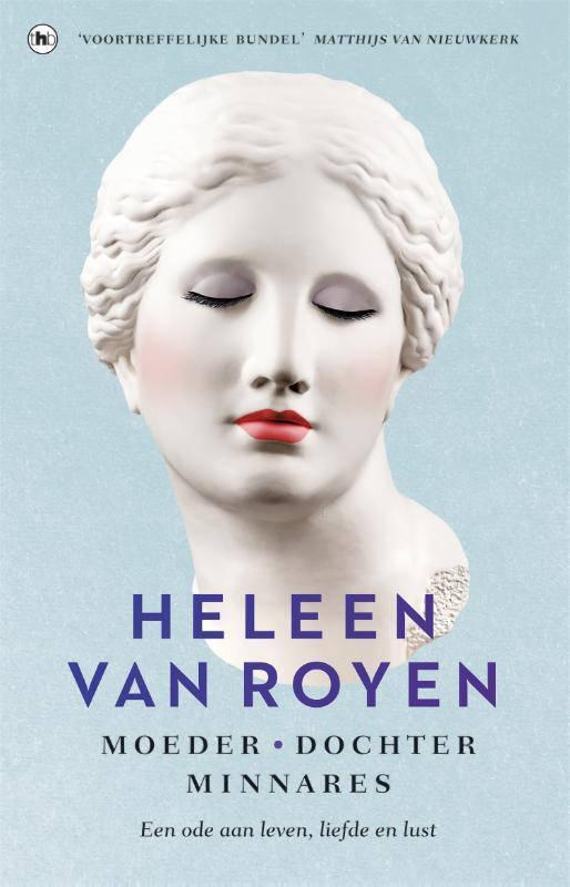 Moeder, dochter, minnares - Heleen van Royen (Boeken), Boeken, Hobby en Vrije tijd, Nieuw, Verzenden