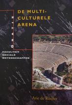 De multiculturele arena 9789075001266 A. de Ruijter, Livres, Verzenden, A. de Ruijter