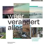 Weer verandert alles 9789462087651 André Rodenburg, Verzenden, André Rodenburg