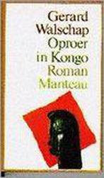 Oproer in Kongo / Grote Marnixpockets / 400 9789022312193, Boeken, Verzenden, Gelezen, Walschap
