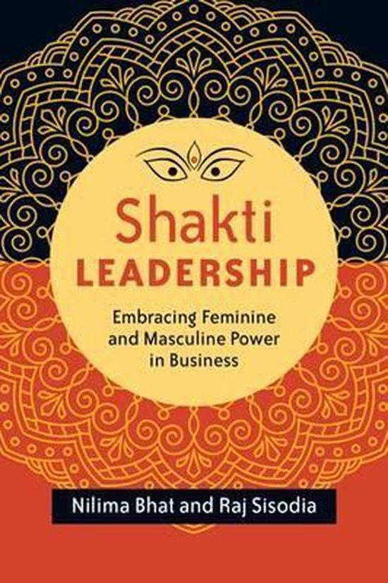Shakti Leadership 9781626564657 Raj Sisodia, Boeken, Taal | Engels, Zo goed als nieuw, Verzenden