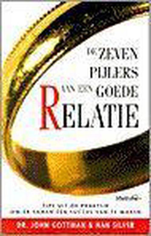 Zeven Pijlers Van Een Goede Relatie 9789021589145, Livres, Psychologie, Envoi