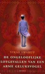 De ongelooflijke lotgevallen van geluksvogel 9789045850238, Verzenden, Gelezen, V. Swarup
