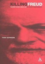 Killing Freud 9780826468932 Todd Dufresne, Verzenden, Zo goed als nieuw, Todd Dufresne