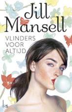 Vlinders voor altijd 9789021807089 Jill Mansell, Boeken, Romans, Verzenden, Gelezen, Jill Mansell