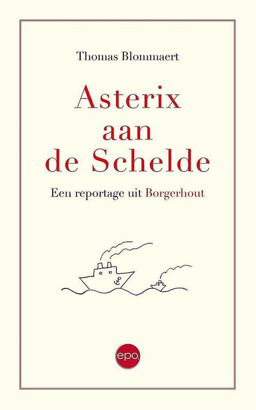 Asterix aan de Schelde 9789462671270 Thomas Blommaert, Boeken, Politiek en Maatschappij, Zo goed als nieuw, Verzenden