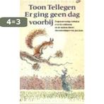 Er ging geen dag voorbij / Jeugdsalamander 9789021432175, Boeken, Verzenden, Zo goed als nieuw, Toon Tellegen