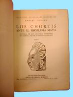 Rafael Girard - Los chortis ante el problema maya. - 1949