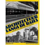 Architectuur langs de rails 9789020114300 Dal, Boeken, Verzenden, Gelezen, Dal