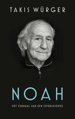 Noah - Het verhaal van een overlevende 9789056727017, Livres, Takis Würger, Verzenden