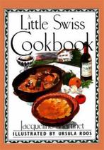 A Little Swiss Cookbook 9780862812713, Jacqueline Martinet, Verzenden