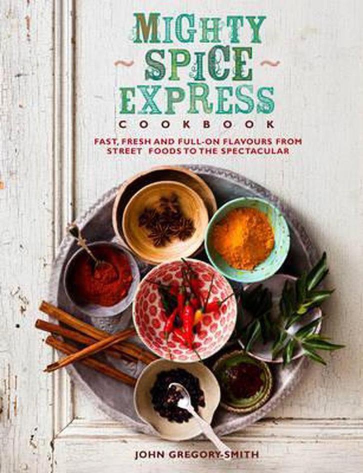 Mighty Spice Express 9781848991088 John Gregory-Smith, Boeken, Taal | Engels, Zo goed als nieuw, Verzenden