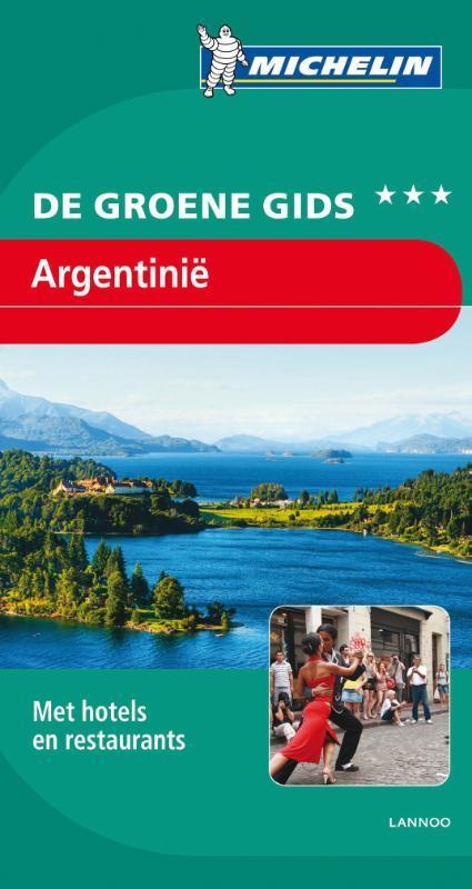 Argentinie / Groene Michelingids 9789020965728, Boeken, Reisgidsen, Gelezen, Verzenden