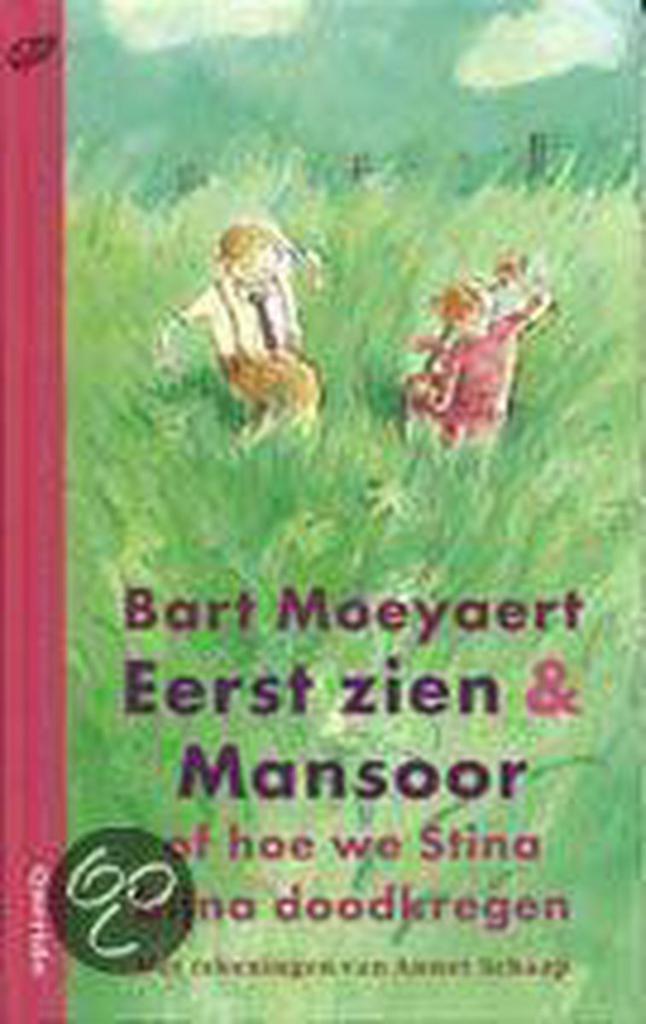 Eerst zien & Mansoor, of Hoe we Stina bijna doodkregen /, Boeken, Kinderboeken | Jeugd | 13 jaar en ouder, Gelezen, Verzenden