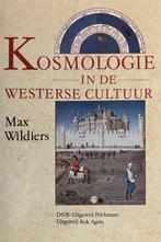 Kosmologie in de westerse cultuur 9789028913639, Boeken, Gelezen, Max Wildiers, Verzenden