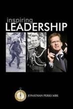Inspiring Leadership by Jonathan Perks MBE (Paperback), Jonathan Perks Mbe, Verzenden