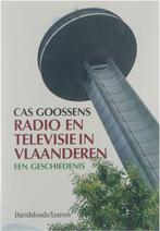 Radio en televisie in Vlaanderen 9789061526773, Boeken, Cas, Goossens, Gelezen, Verzenden