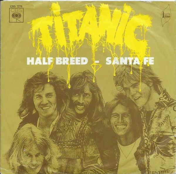 Titanic - Half Breed / Santa Fe, Cd's en Dvd's, Vinyl | Pop, Gebruikt, Verzenden