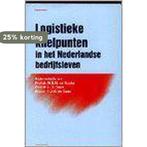 LOGISTIEKE KNELPUNTEN IN HET NED. BEDRIJFSLEVEN, Boeken, Verzenden, Gelezen, M.B.M. DE KOSTER