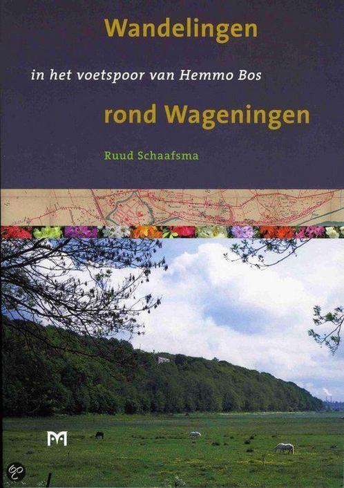 Wandelingen rond Wageningen, in het voetspoor van Hemmo Bos, Livres, Livres Autre, Envoi