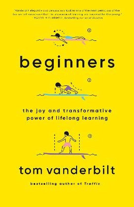 Beginners 9780525432975 Tom Vanderbilt, Livres, Langue | Anglais, Envoi