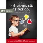 Juf klapt uit de school 9789492179302 Jellie de Roos, Boeken, Verzenden, Gelezen, Jellie de Roos