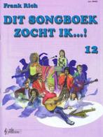 DIT SONGBOEK ZOCHT IK..! DL.12 9789069111698, Frank Rich, Zo goed als nieuw, Verzenden
