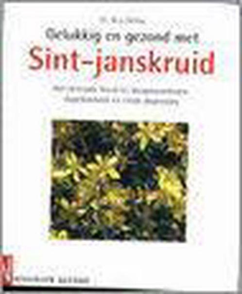 Gelukkig en gezond met Sint-Janskruid / Natuurlijk gezond, Boeken, Gezondheid, Dieet en Voeding, Zo goed als nieuw, Verzenden
