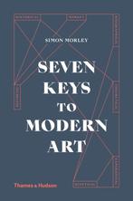 Seven Keys to Modern Art 9780500021620 Simon Morley, Verzenden, Zo goed als nieuw, Simon Morley