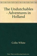The Undutchables 9789038884240 White, Boeken, Stripverhalen, Verzenden, Zo goed als nieuw, White