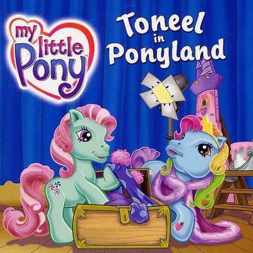 My Little Pony Toneel In Ponyland N1703 9789041213587, Boeken, Kinderboeken | Jeugd | 10 tot 12 jaar, Gelezen, Verzenden