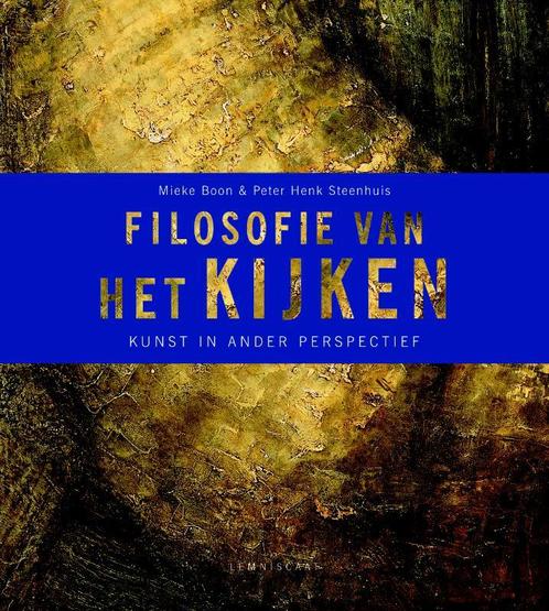Filosofie van het kijken 9789047700289 P.H. Steenhuis, Boeken, Filosofie, Gelezen, Verzenden