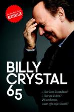 65 9789400503991, Boeken, Kunst en Cultuur | Dans en Theater, Billy Crystal, Zo goed als nieuw, Verzenden